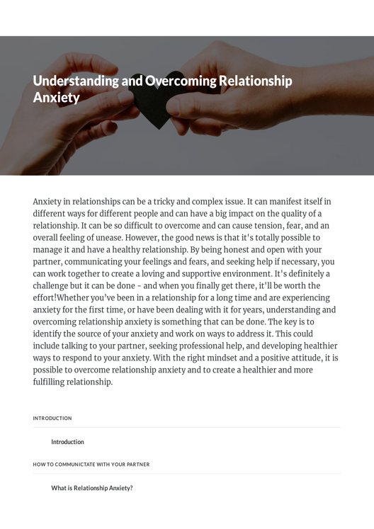 Understanding And Overcoming Relationship Anxiety Io